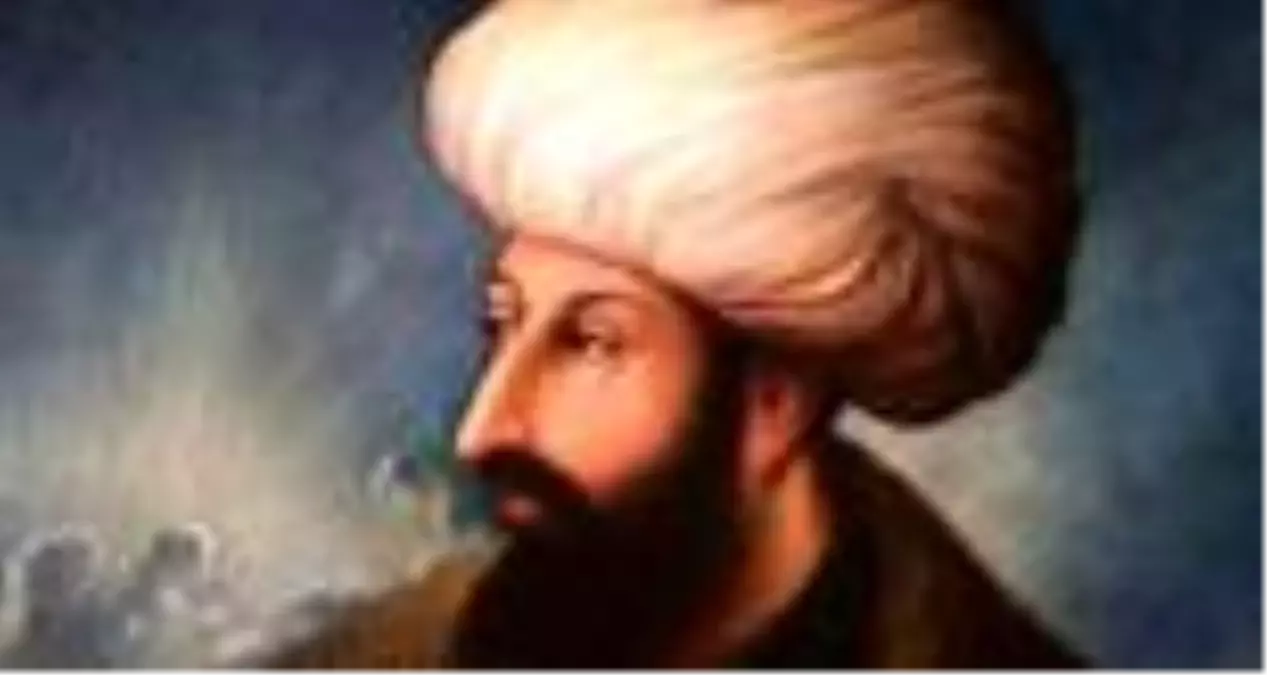 Fatih Sultan Mehmed kimdir? Fatih Sultan Mehmed kaç yaşında tahta çıktı, ne zaman vefat etti?
