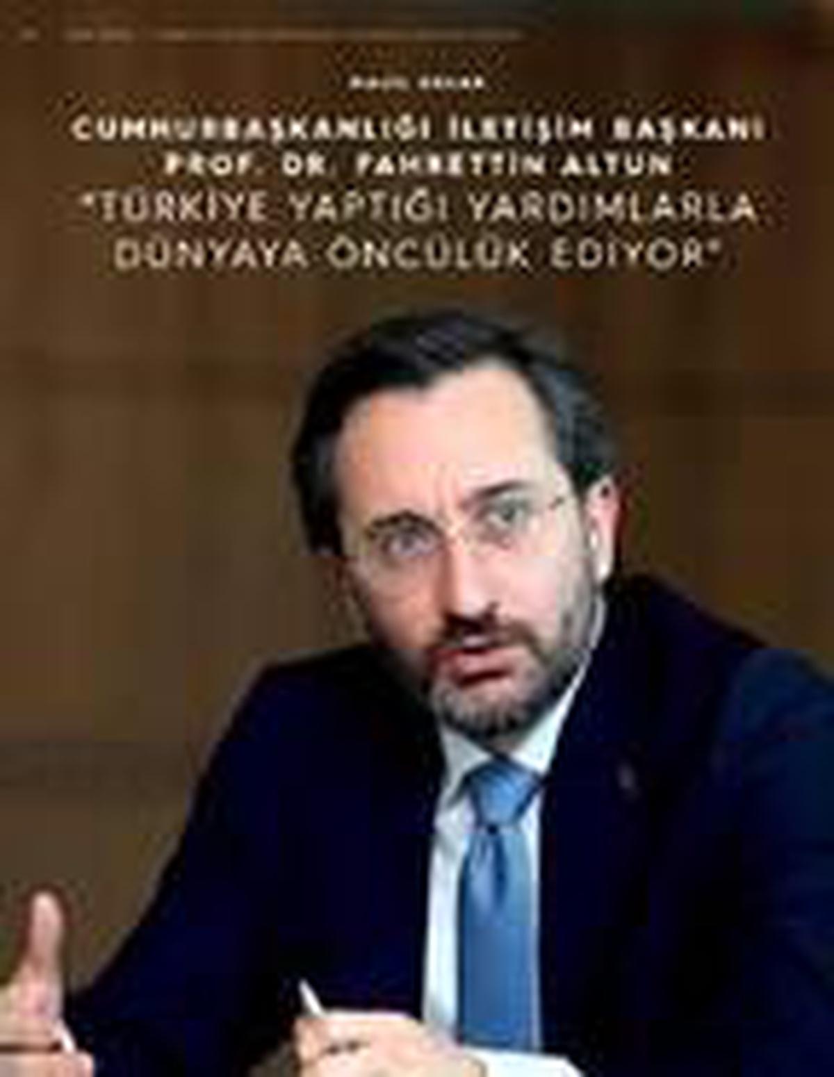 İletişim Başkanı Altun: Türkiye, yaptığı yardımlarla dünyaya öncülük ediyor