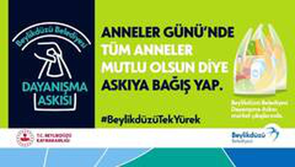 Beylikdüzü anneler için tek yürek oldu