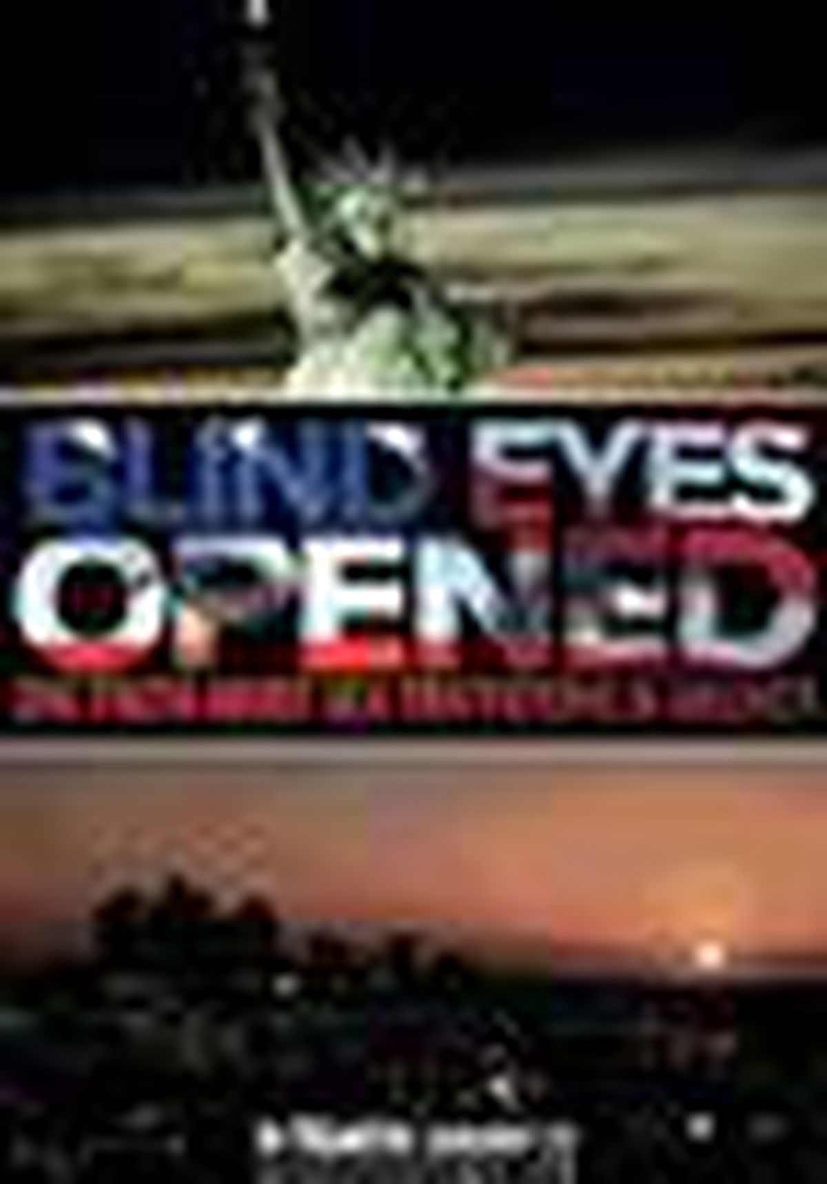Blind Eyes Opened Filmi