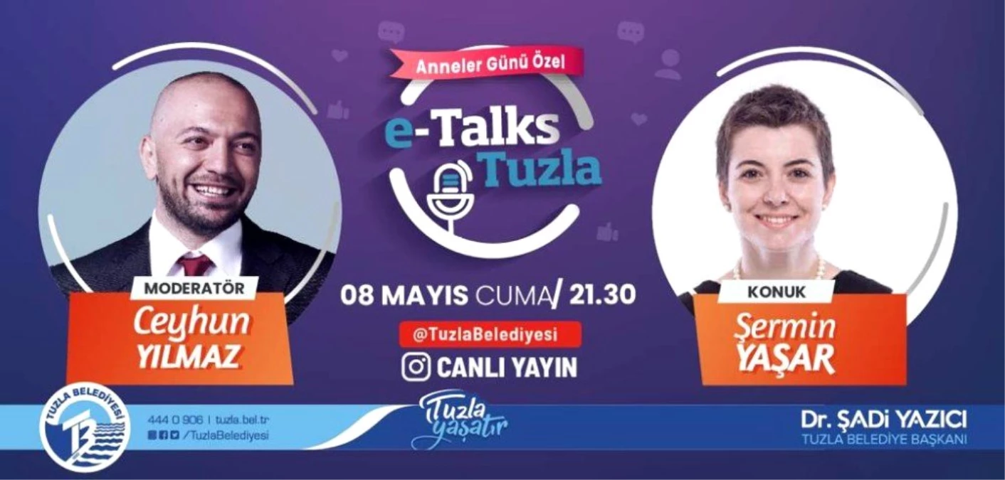 E-Talks Tuzla "Anneler Günü Özel" programının konuğu yazar Şermin Yaşar oldu