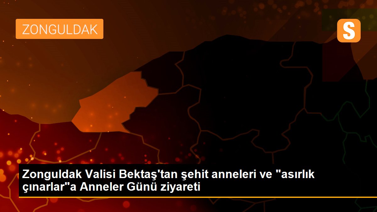 Zonguldak Valisi Bektaş\'tan şehit anneleri ve "asırlık çınarlar"a Anneler Günü ziyareti