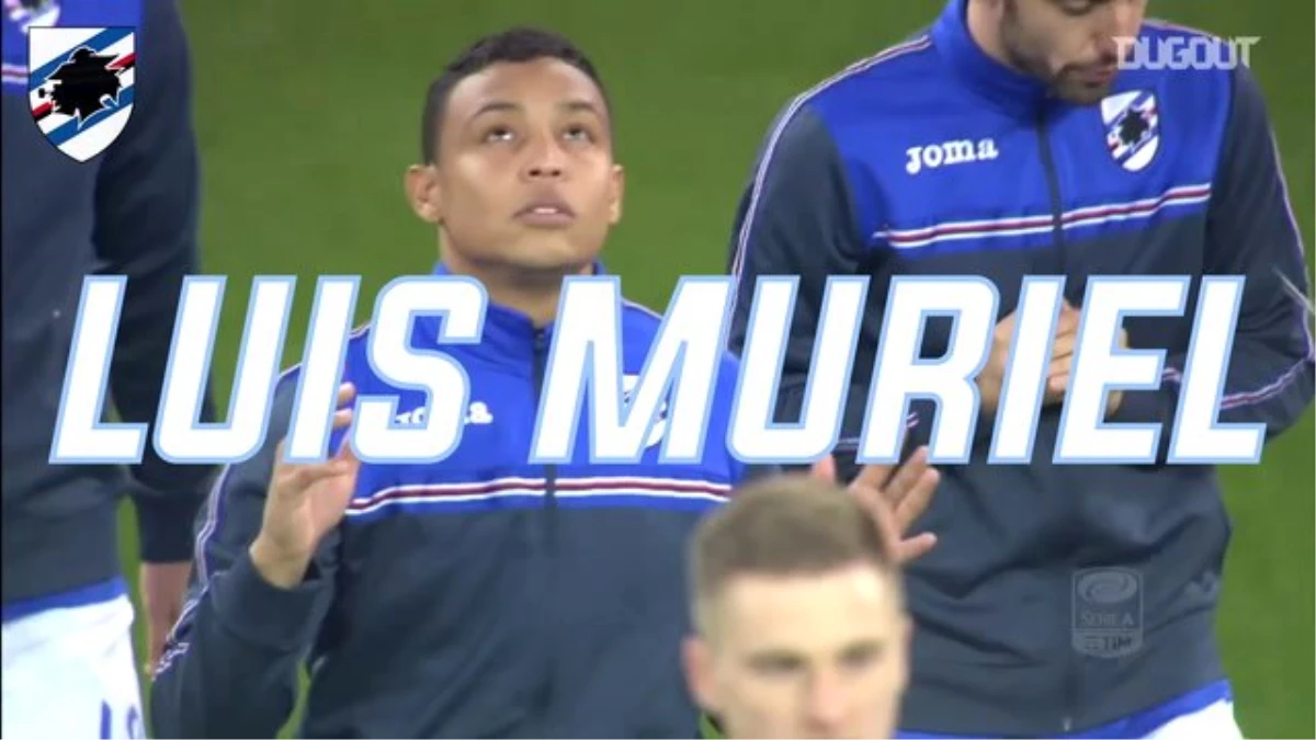 Luis Muriel\'in Sampdoria Formasıyla Attığı Goller