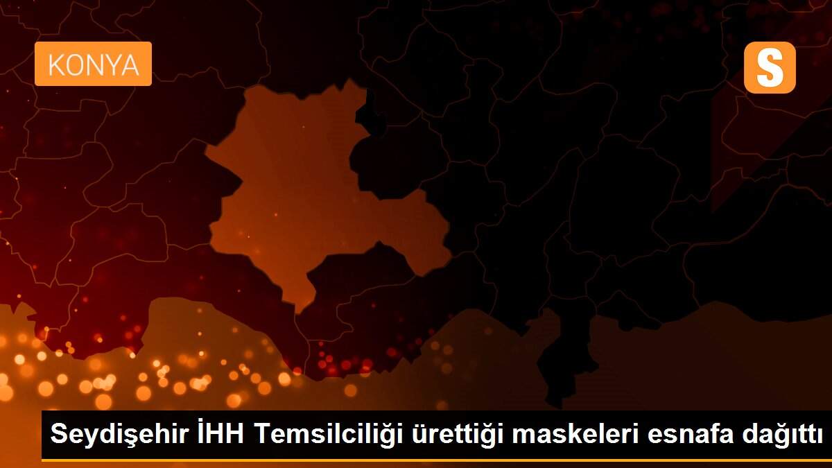 Seydişehir İHH Temsilciliği ürettiği maskeleri esnafa dağıttı