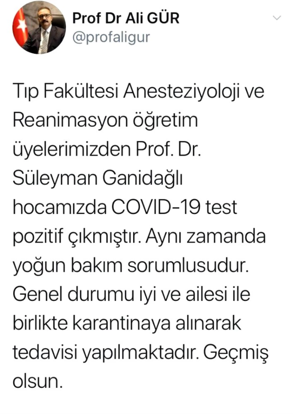 Yoğun bakım sorumlusu Prof. Dr. Ganidağlı, Korona virüse yakalandı