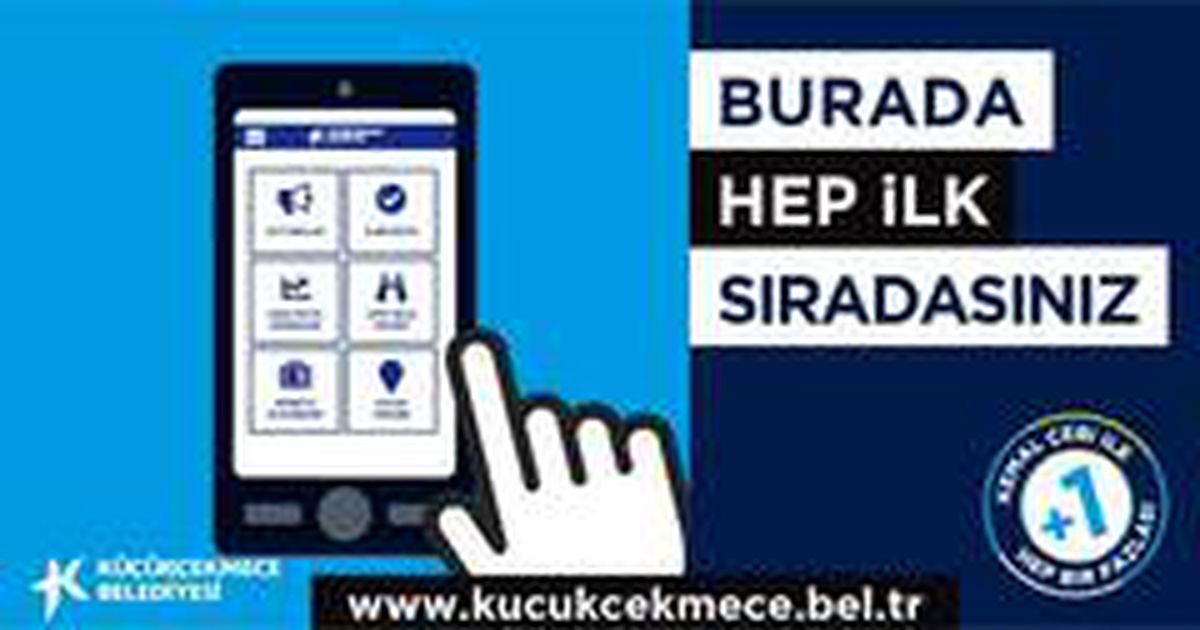 Küçükçekmece Belediyesi e-Belediye hizmetlerini güncelledi