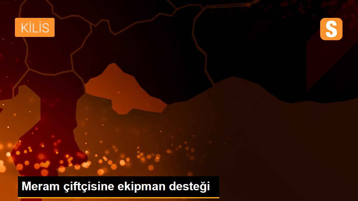 Meram çiftçisine ekipman desteği