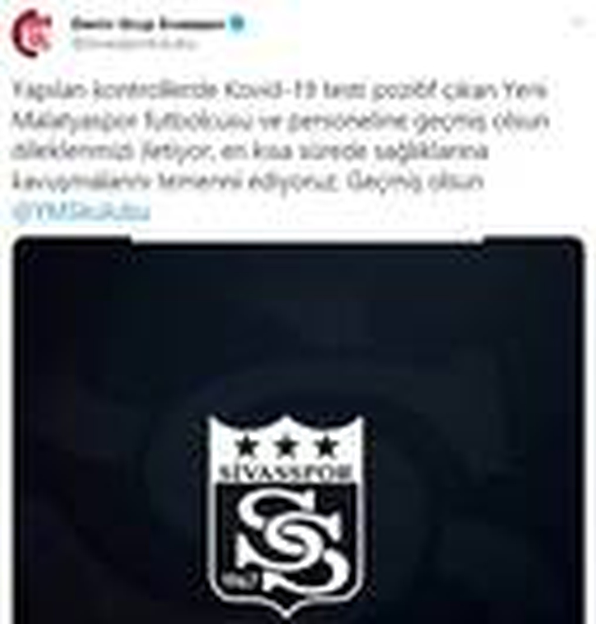 Sivasspor\'dan Yeni Malatyaspor\'a geçmiş olsun mesajı