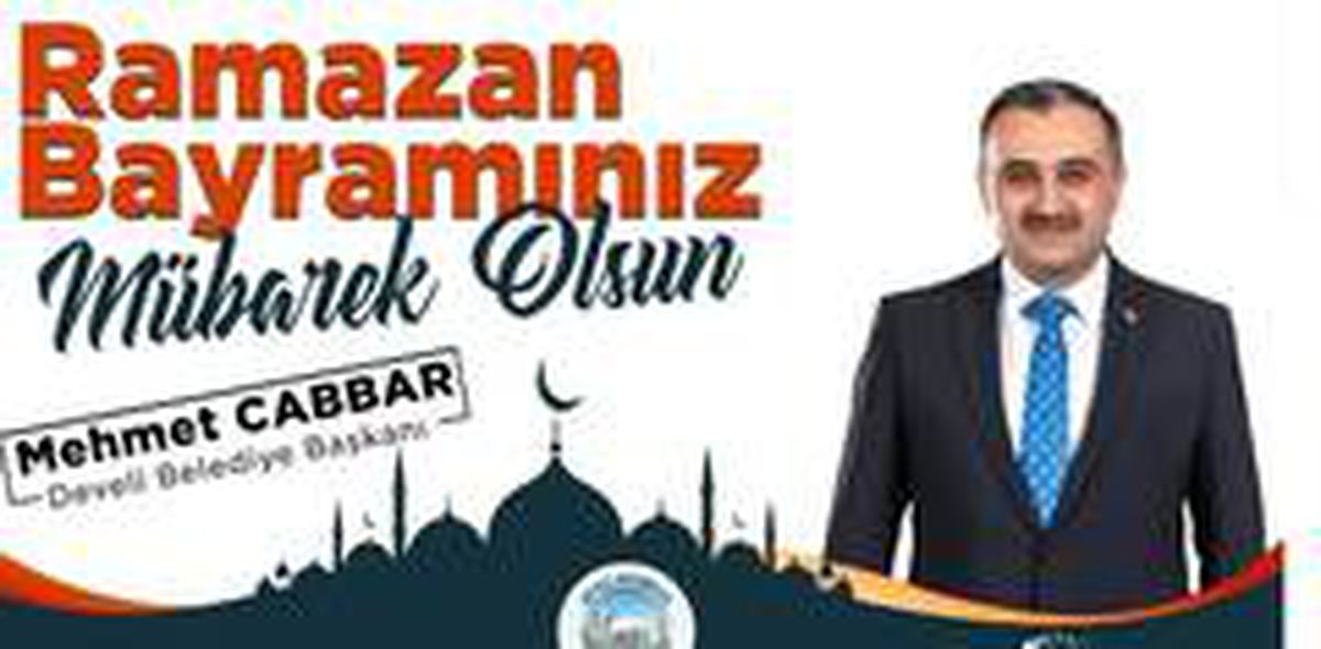 Başkan Cabbar\'dan Ramazan Bayramı mesajı