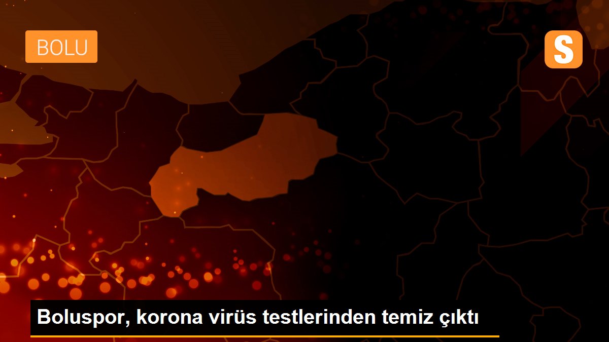 Boluspor, korona virüs testlerinden temiz çıktı