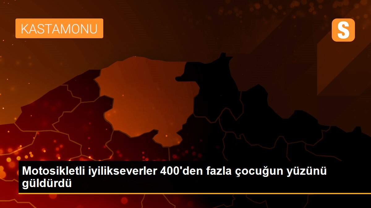 Motosikletli iyilikseverler 400\'den fazla çocuğun yüzünü güldürdü