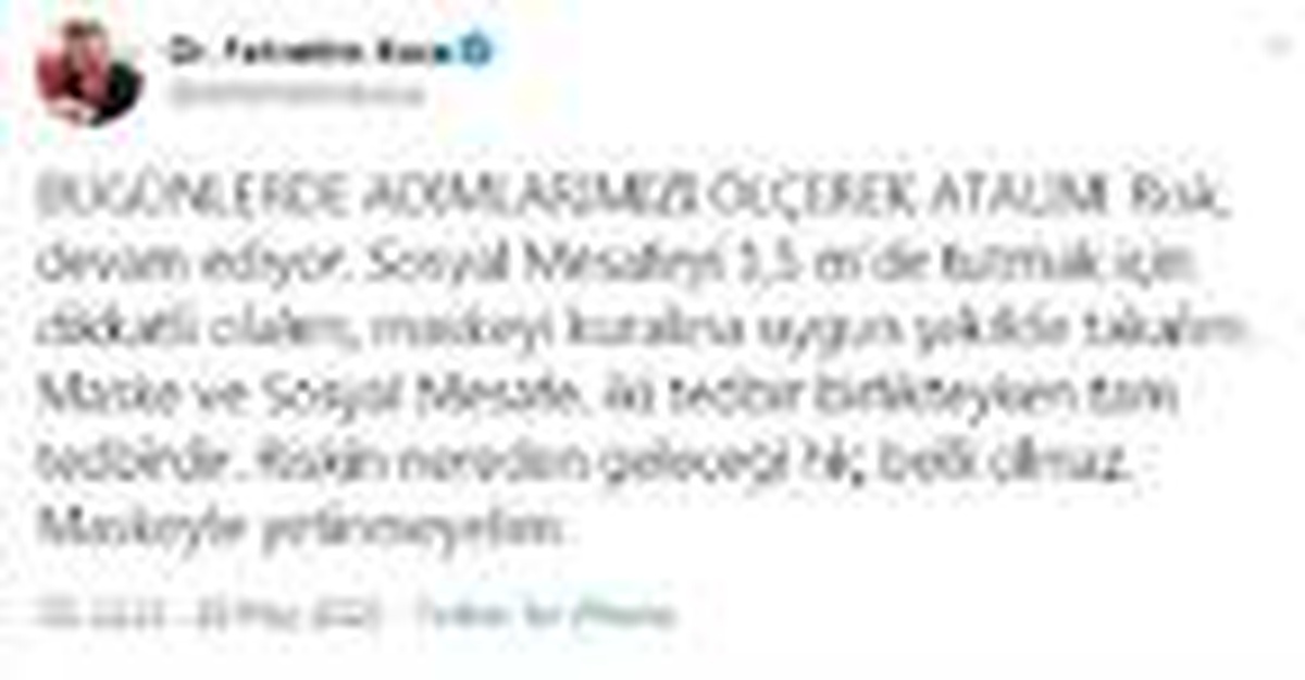 Bakan Koca\'dan, \'sosyal mesafe ve maske\' uyarısı