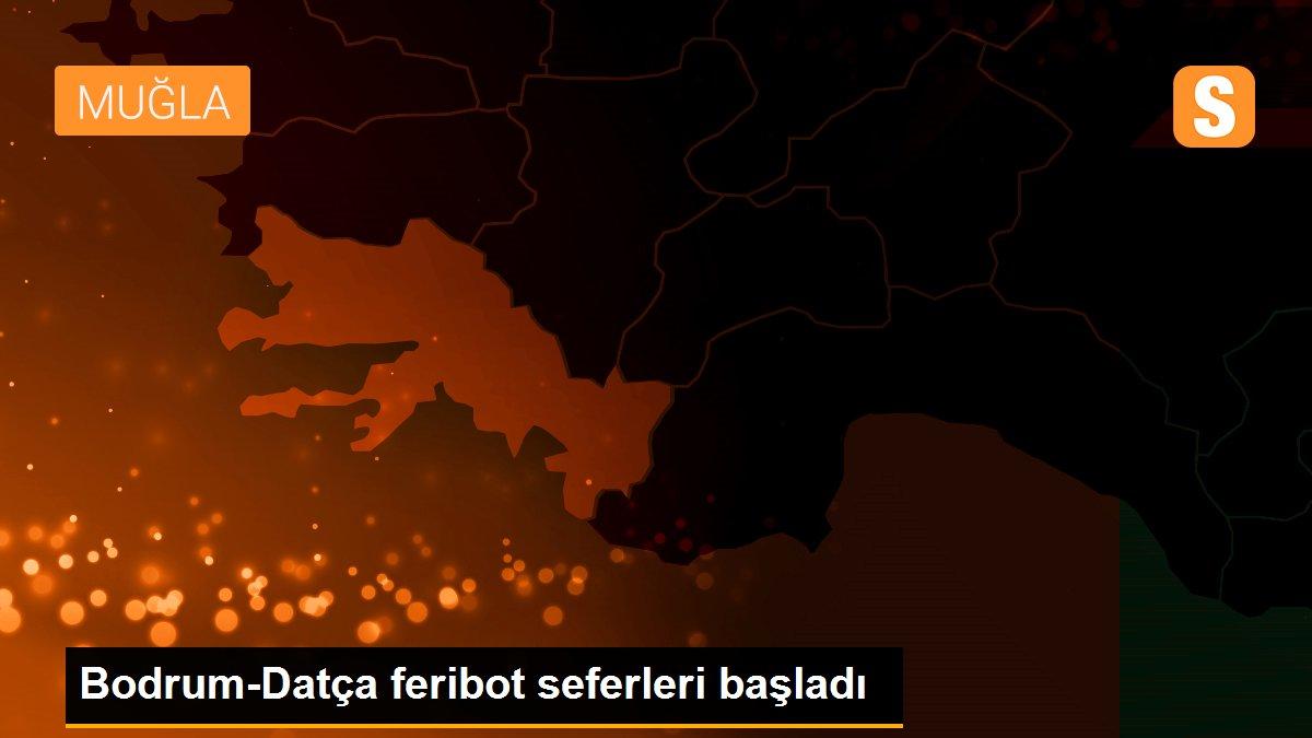 Bodrum-Datça feribot seferleri başladı