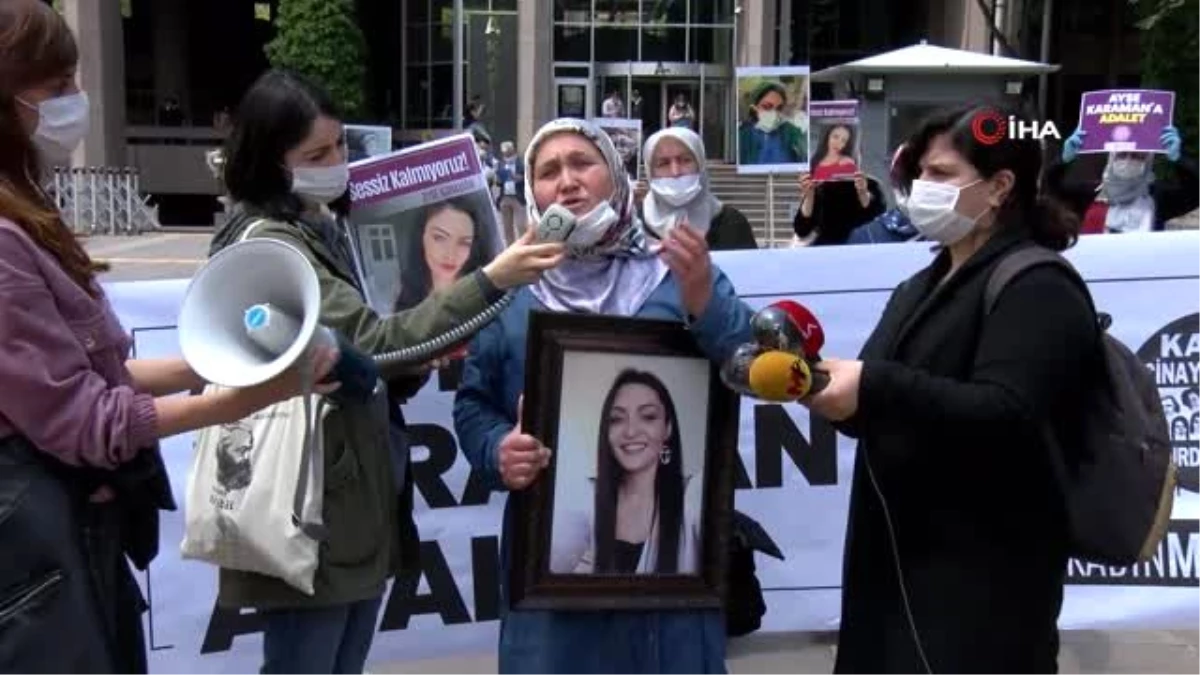Ayşe Karaman\'ın annesinden kızının doğum gününde adliye önünde basın açıklaması