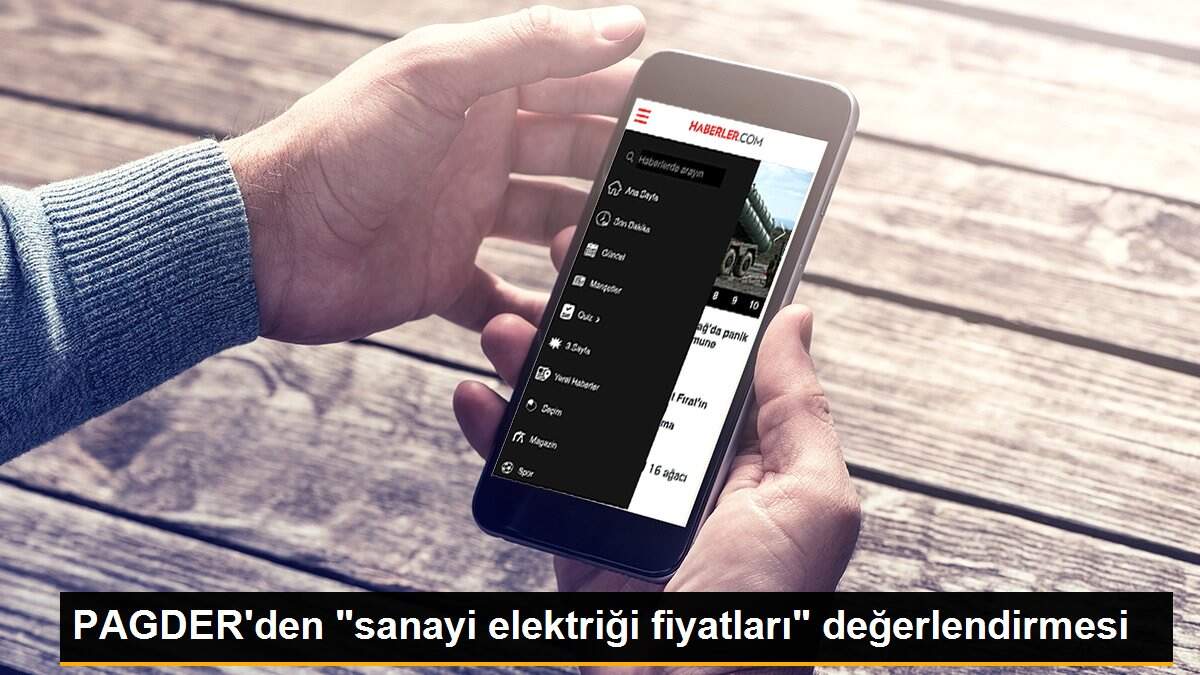 PAGDER\'den "sanayi elektriği fiyatları" değerlendirmesi