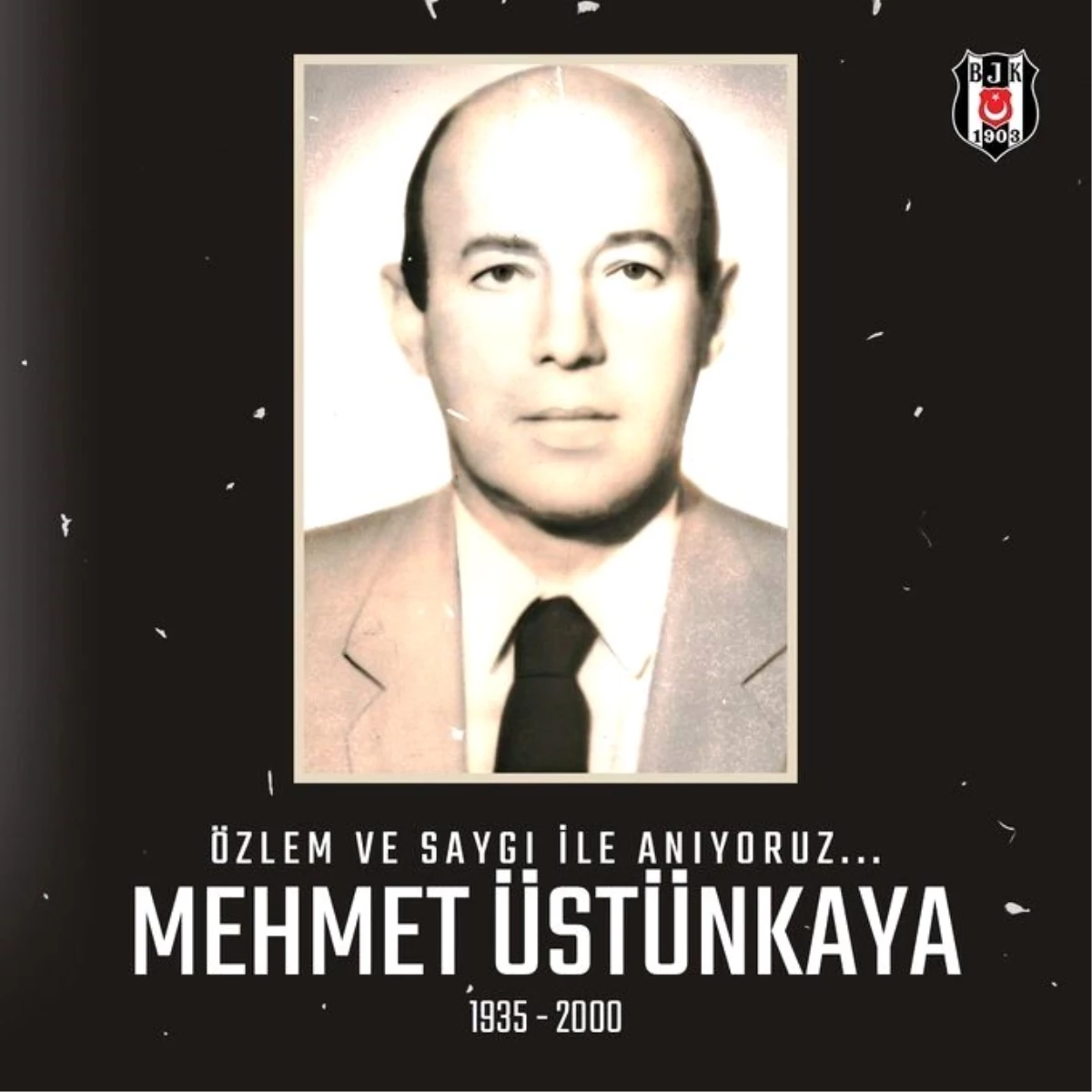 Beşiktaş, eski başkanlarından Mehmet Üstünkaya\'yı andı
