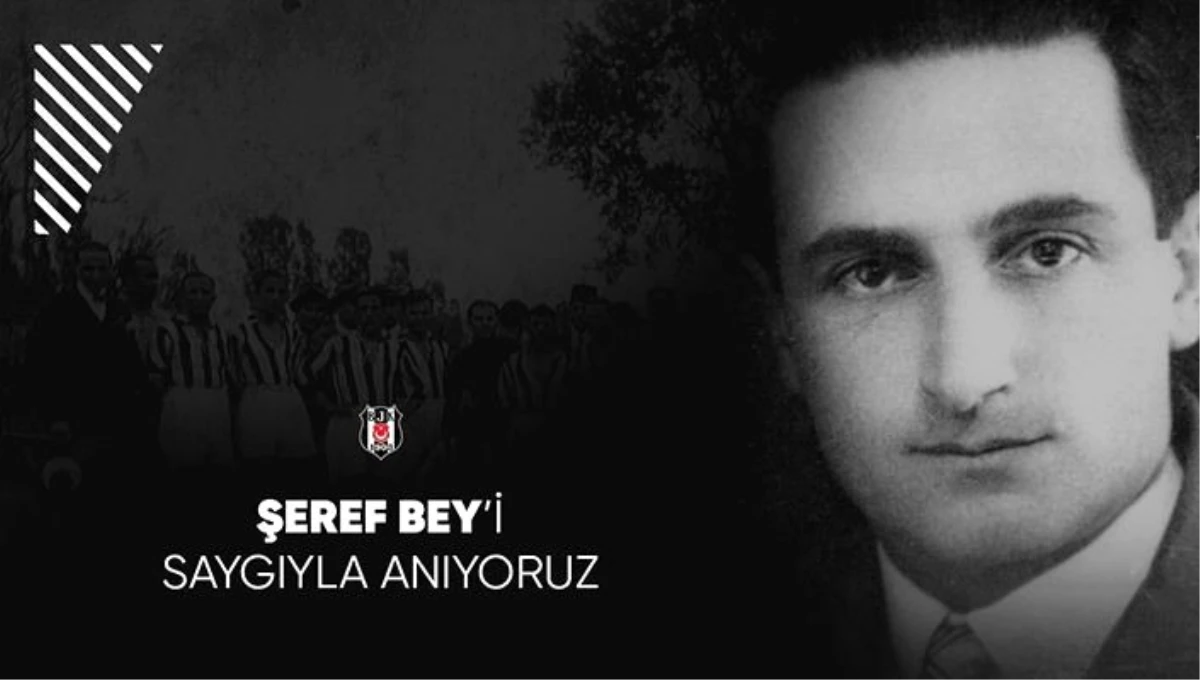 Beşiktaş, Şeref Bey\'i andı