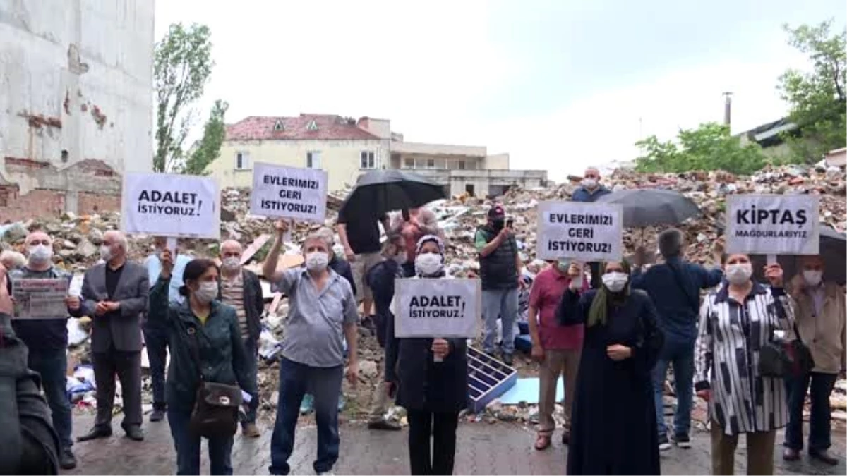 Kiptaş mağdurlarından "evlerimizi geri istiyoruz" protestosu