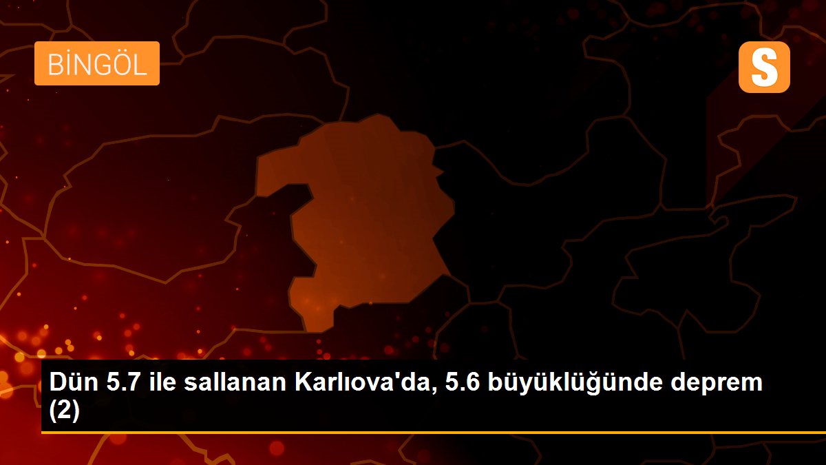 Dün 5.7 ile sallanan Karlıova\'da, 5.6 büyüklüğünde deprem (2)