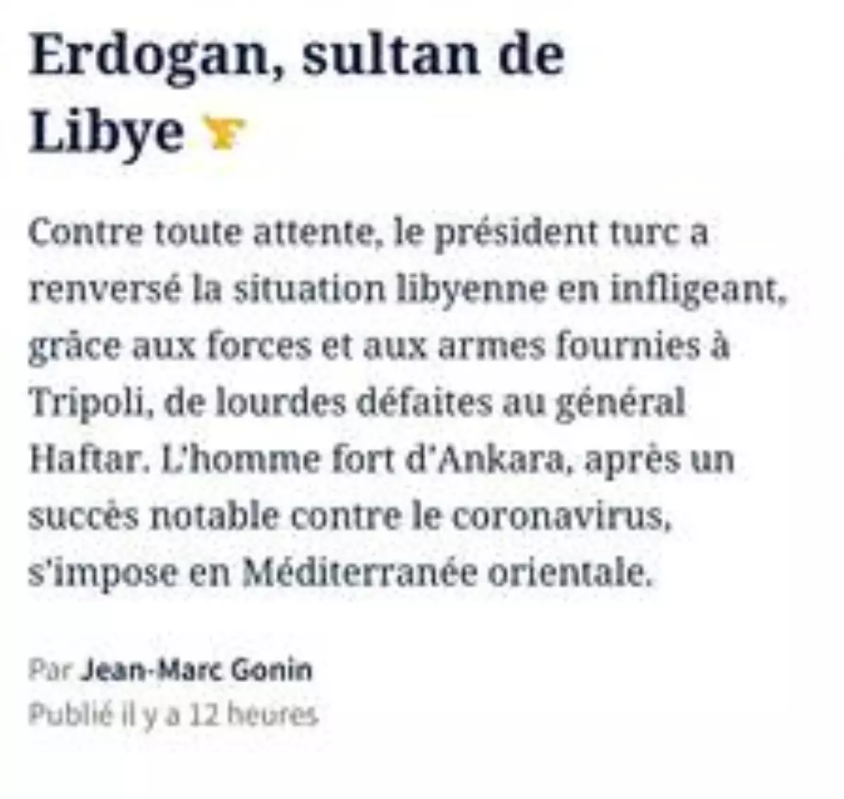 Fransız Le Figaro gazetesi: "Libya\'nın Sultanı Erdoğan"
