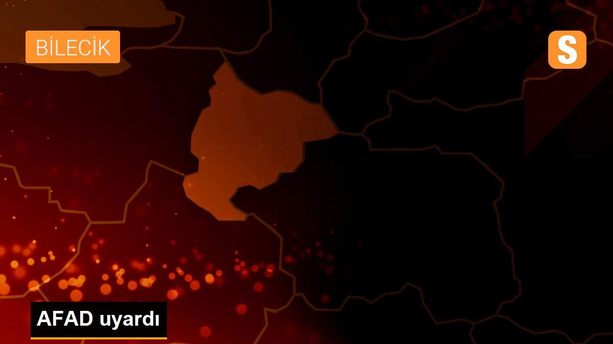 AFAD uyardı