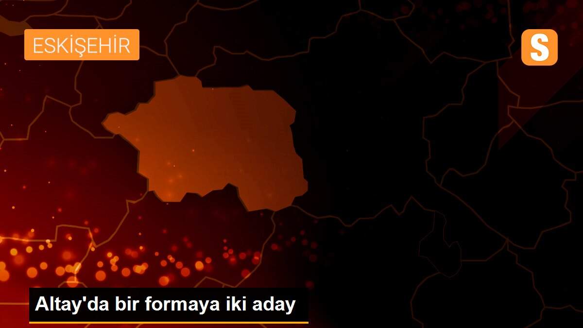 Altay\'da bir formaya iki aday