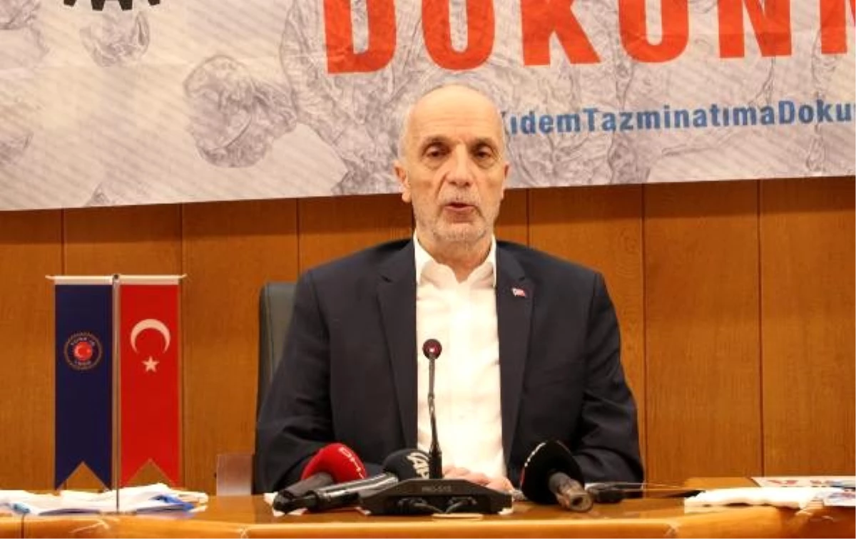 Türk-İş Genel Başkanı Atalay\'dan \'kıdem tazminatı\' açıklaması
