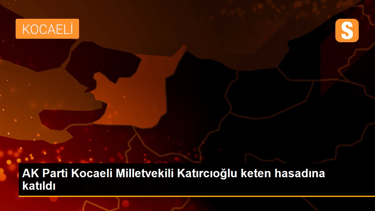 AK Parti Kocaeli Milletvekili Katırcıoğlu keten hasadına katıldı