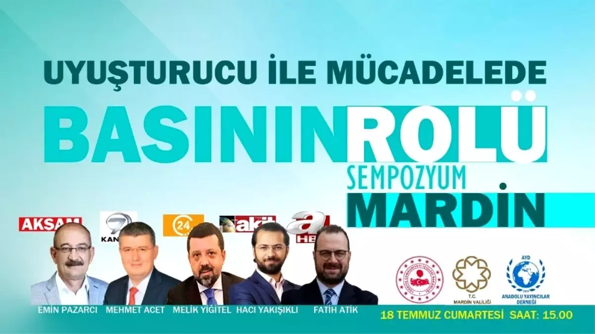 Uyuşturucu ile mücadelede basının rolü sempozyumu Mardin\'de yapılacak