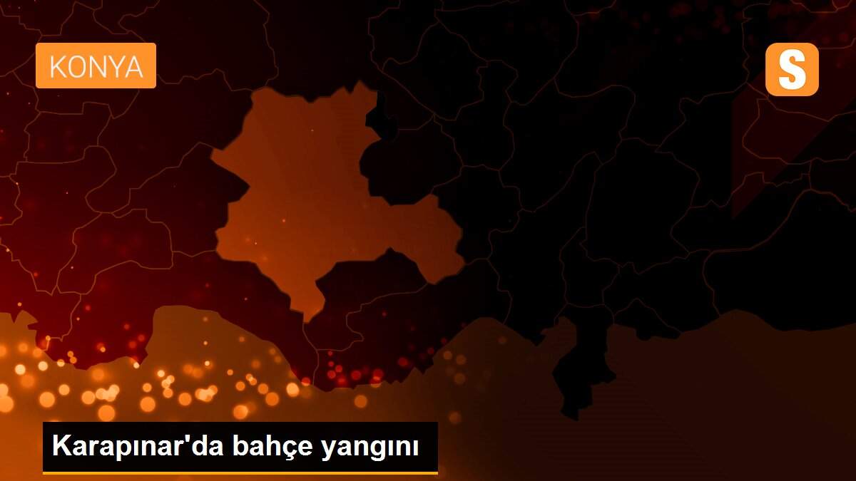Karapınar\'da bahçe yangını