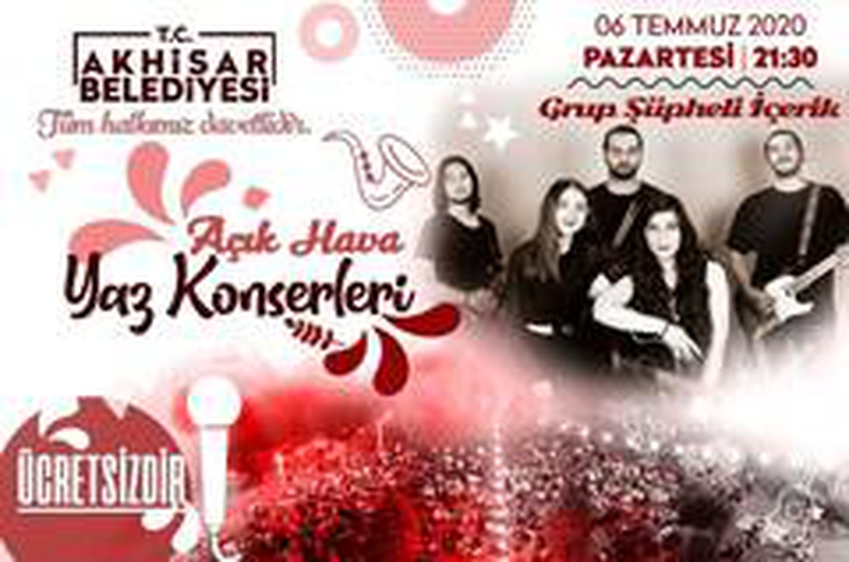 Akhisar \'Açık Hava Yaz Konserleri\' başlıyor
