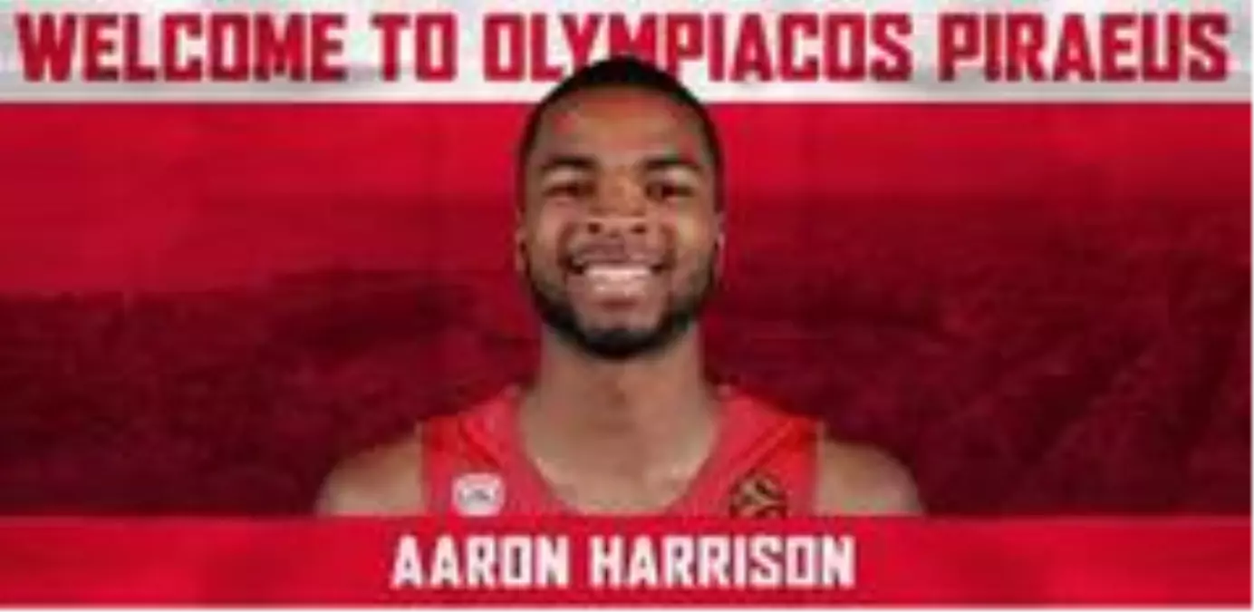 Olympiakos, Aaron Harrison\'ı transfer etti