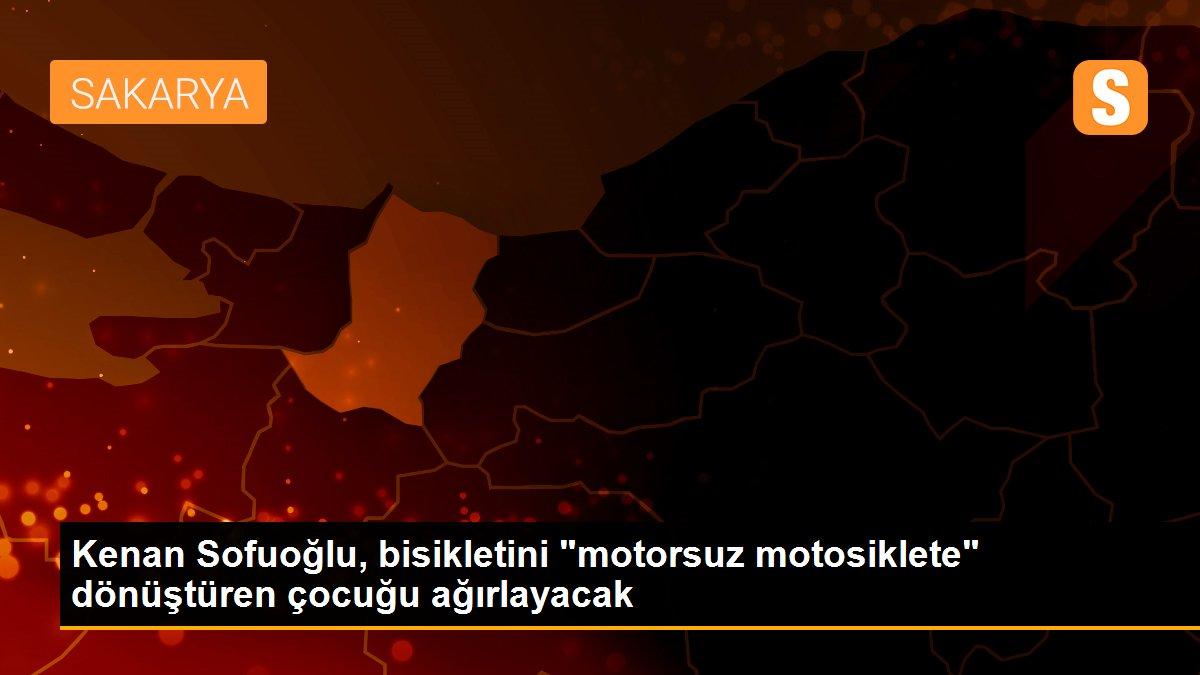 Kenan Sofuoğlu, bisikletini "motorsuz motosiklete" dönüştüren çocuğu ağırlayacak