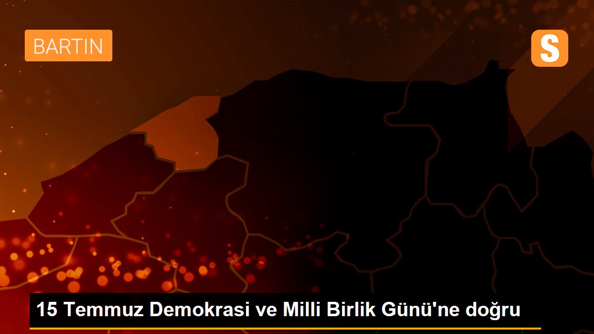 Son dakika haberleri... 15 Temmuz Demokrasi ve Milli Birlik Günü\'ne doğru