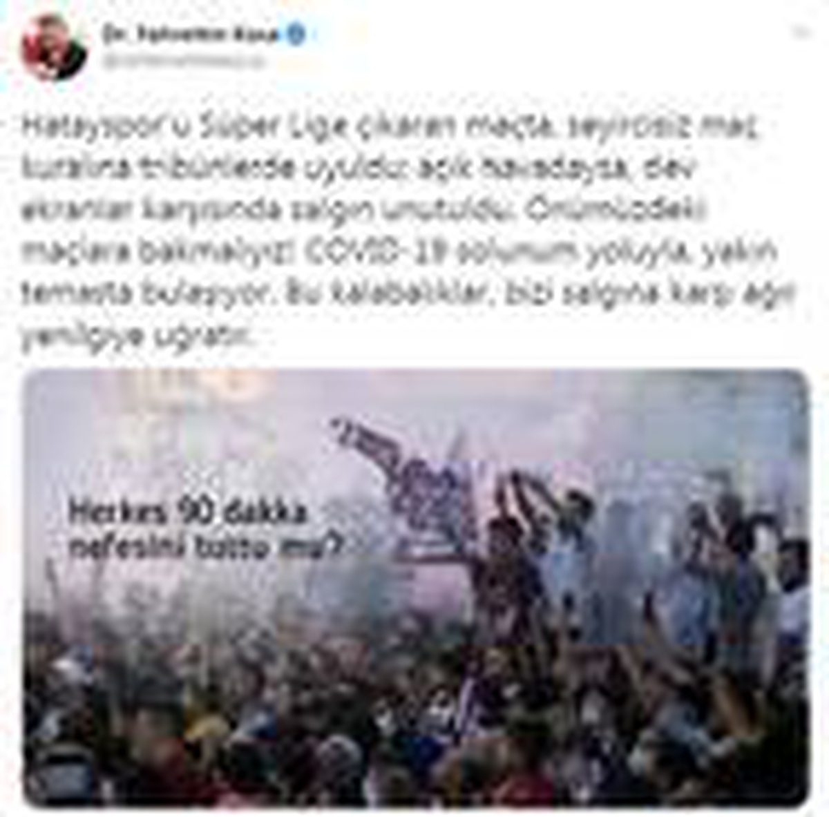 Bakan Koca\'dan Hatayspor taraftarı fotoğrafıyla uyarı