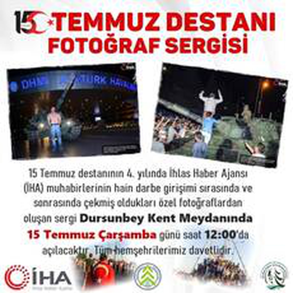 İHA\'nın 15 Temmuz fotoğraf sergisi Dursunbey\'de açılacak