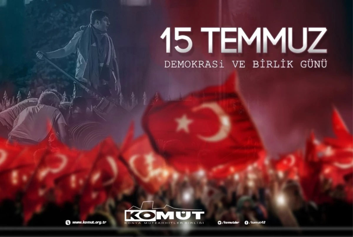 Son dakika haberi | KOMÜT Başkanı Bulut: "15 Temmuz Türk milletinin yazdığı bir destandır"