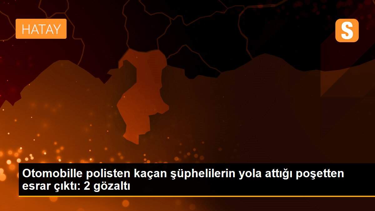 Otomobille polisten kaçan şüphelilerin yola attığı poşetten esrar çıktı: 2 gözaltı