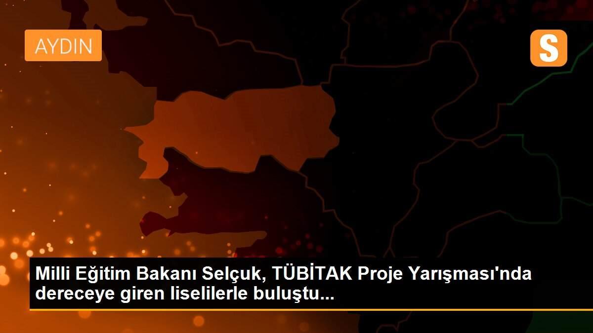 Milli Eğitim Bakanı Selçuk, TÜBİTAK Proje Yarışması\'nda dereceye giren liselilerle buluştu...