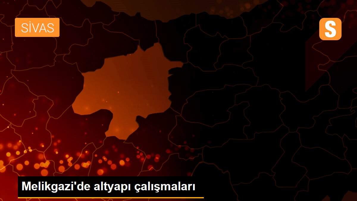Melikgazi\'de altyapı çalışmaları