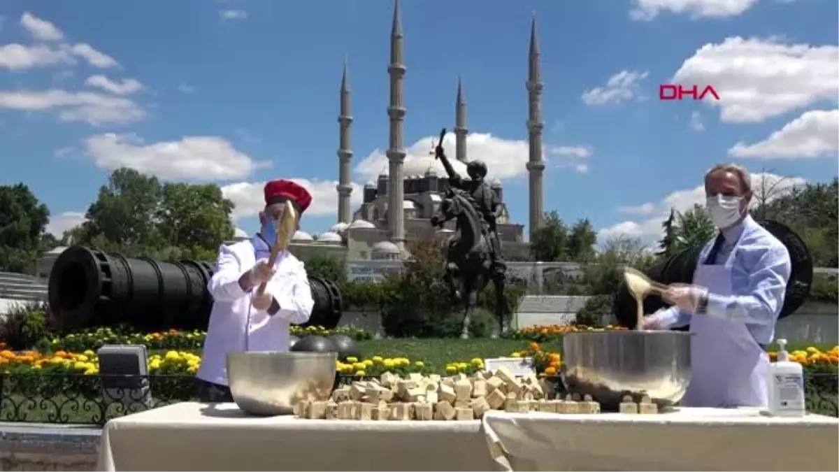 EDİRNE Fatih Sultan Mehmet\'in doğduğu şehirden, Ayasofya açılışına 1453 kilo helva