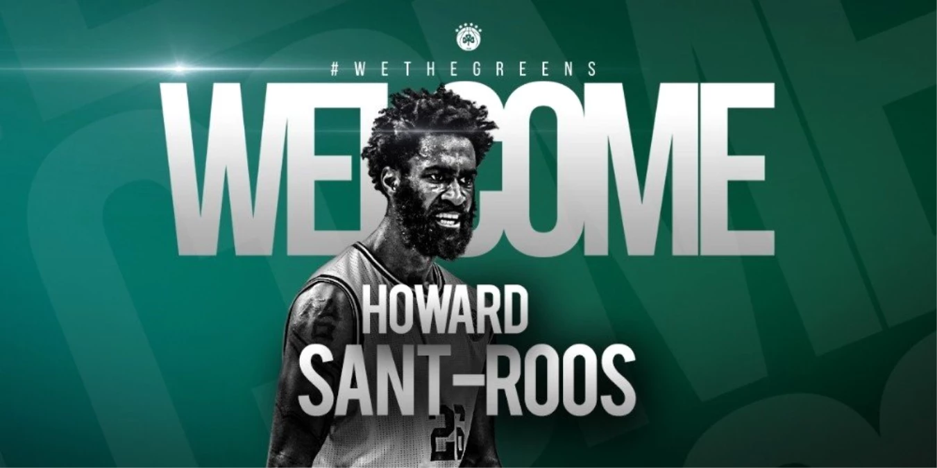 Panathinaikos, Howard Sant-Roos\'u transfer etti