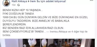 Kazada yaşamını yitiren İrem Su'nun babasından hüzünlendiren paylaşım