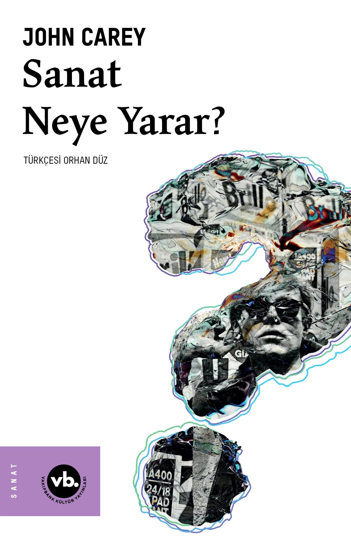 "Sanat Neye Yarar?" Türkçe\'de ilk kez VBKY\'de