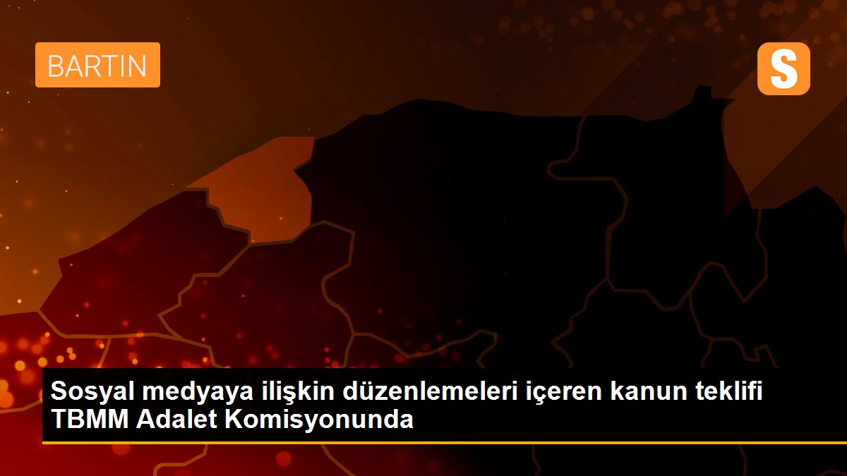 Sosyal medyaya ilişkin düzenlemeleri içeren kanun teklifi TBMM Adalet Komisyonunda