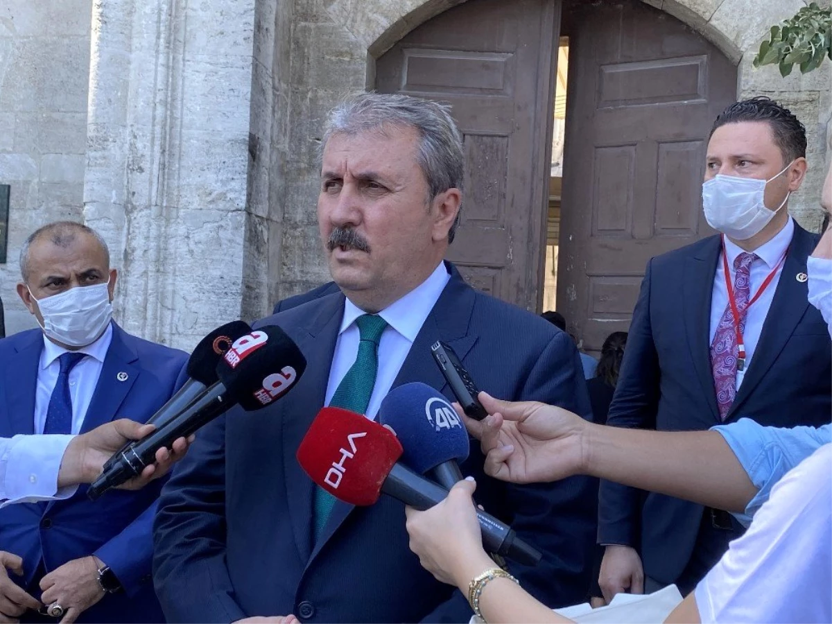 BBP Genel Başkanı Mustafa Destici: "Ayasofya\'nın cami olarak ibadete açılması rüyasıyla bir hayat...