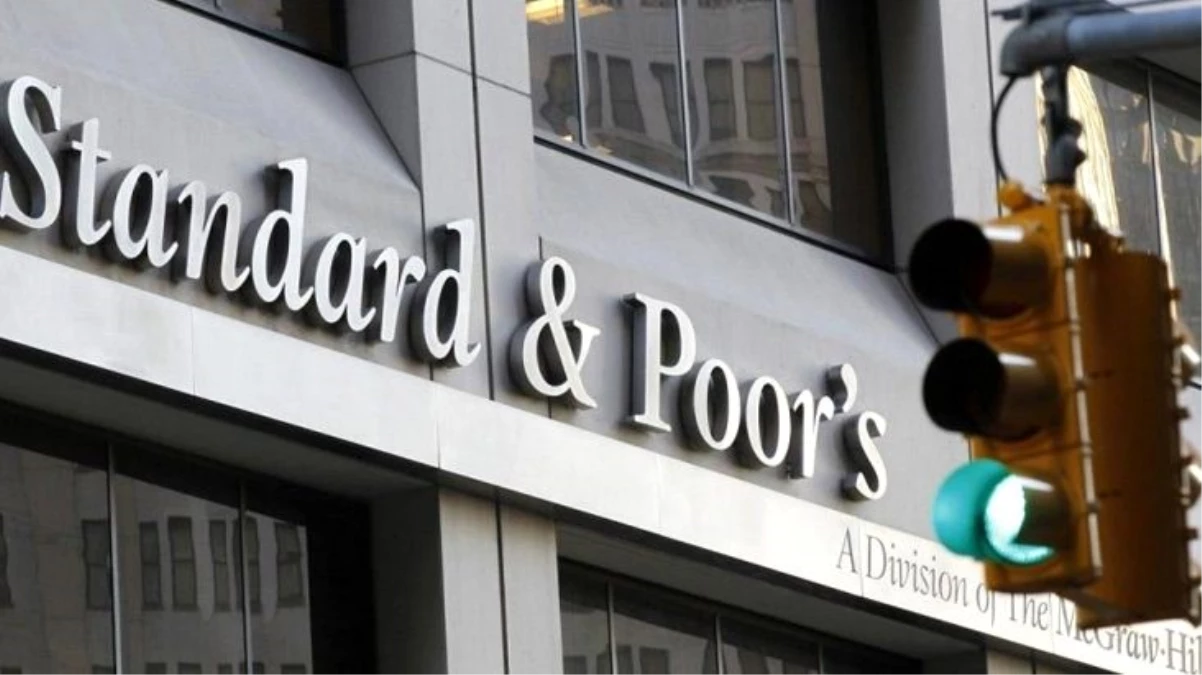 Son Dakika: Standard Poor\'s, Türkiye\'nin kredi notunu açıkladı