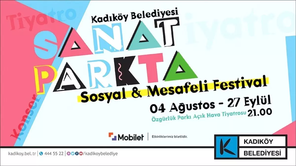 "Sosyal ve Mesafeli" festival Kadıköy\'de başlıyor: "Sanat Park\'ta"