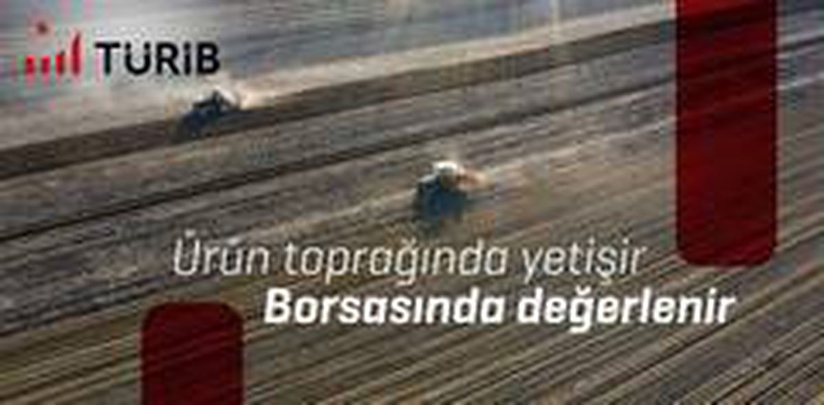 Bursa Ticaret Borsası\'ndan TÜRİB\'te ilk 6 ayda 275 milyon liralık işlem hacmi