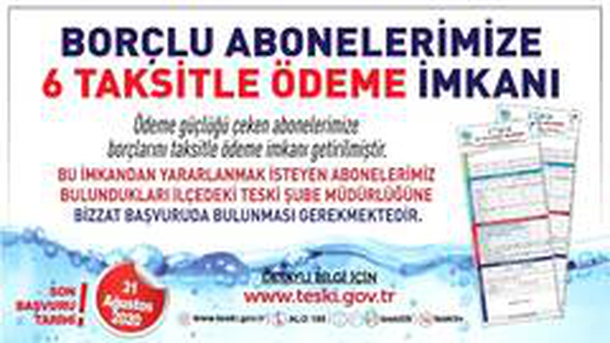Su faturalarını ödemede güçlük çeken abonelere taksit imkanı